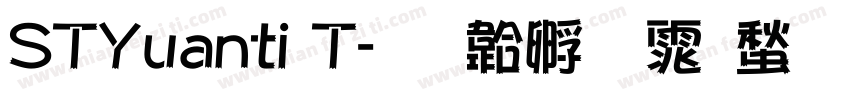 STYuanti T字体转换